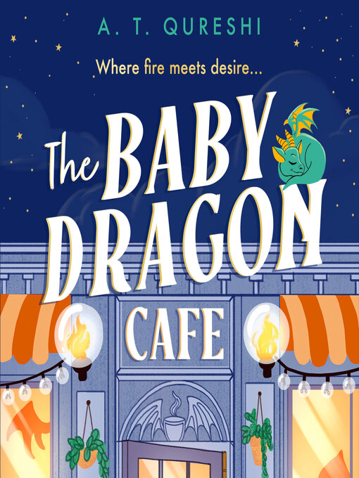Title details for The Baby Dragon Cafe by A. T. Qureshi - Wait list
